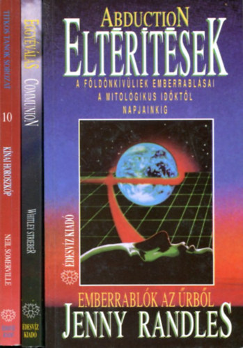 Neil Somerville - Jenny Randles - Whitley Strieber - 3 db Édesvíz kötet: Kínai horostkóp - Eltérítések - Communion