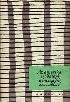 Kardos L�szl�-S�k�sd Mih�ly - Az amerikai irodalom a XX. sz�zadban