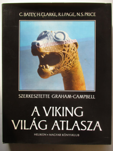 Batey, Clarke, Page, Price - A viking vilg atlasza