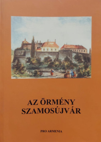 Kasza Antal (szerk.) - az rmny szamosjvr