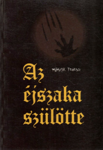 Az �jszaka sz�l�tte