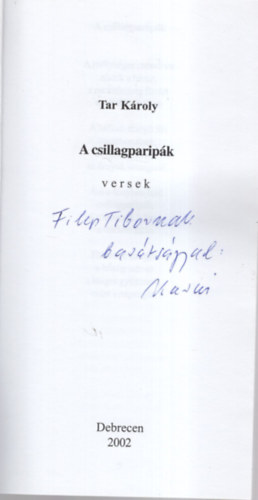 Tar Kroly - A csillagparipk - Dediklt