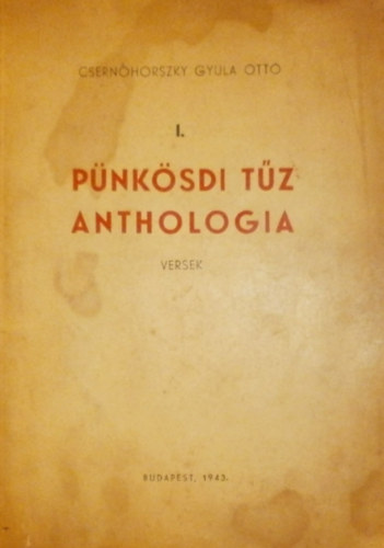Csernohorszky Gyula Ott� - I. P�nk�sdi t�z anthologia