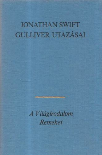 Jonathan Swift - Gulliver utazsai