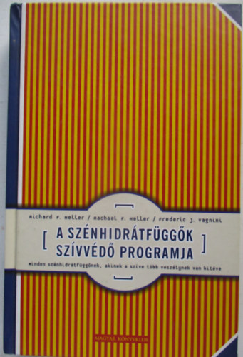 Heller-Heller-Vagnini - A sznhidrtfggk szvvd programja-MINDEN SZNHIDRTFGGNEK (Sajt kppel))