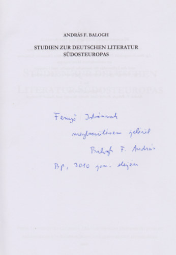 Balogh F. András - Studien zur deutschen Literatur Südosteuropas (Dedikált)