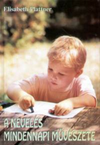 Plattner, Elisabeth - A nevels mindennapi mvszete