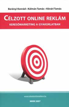 Bernyi Konrd; Klmn Tams; Kvri Tams - Clzott online reklm - Keresmarketing a gyakorlatban