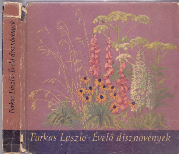 Farkas Lszl - vel dsznvnyek (94 brval + egy kihajthat tblval)