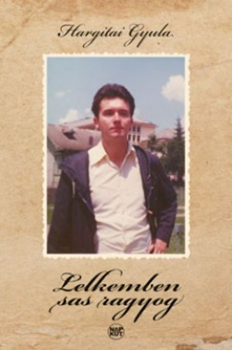 Lelkemben sas ragyog