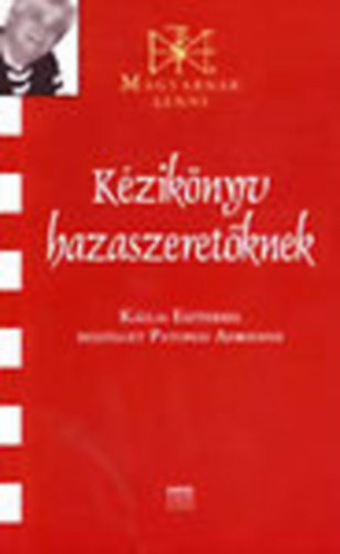 Patonai Adrienne - Kziknyv hazaszeretknek - Kllai Eszterrel beszlget Patonai Adrienne (Magyarnak lenni)