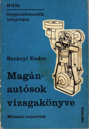 Sur�nyi Endre - Mag�naut�sok vizsgak�nyve