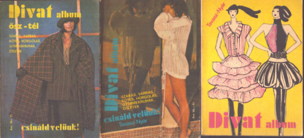 3 db Divat album: Divat album �sz-t�l 1986 - Divat album tavasz-ny�r 1986 - Divat album tavasz-ny�r 1987