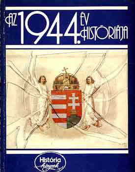 Glatz Ferenc - Az 1944. v histrija