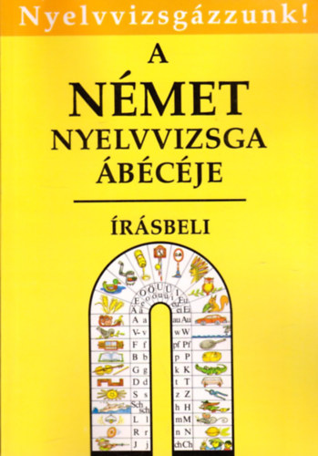 Tamssyn-Gspr - A nmet nyelvvizsga bcje-rsbeli (Nyelvvizsgzzunk!)