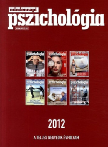 Mindennapi pszicholgia - A teljes IV. vfolyam 2012.