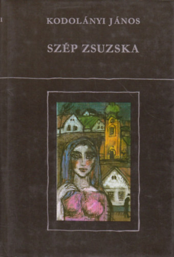 Kodolnyi Jnos - Szp Zsuzska