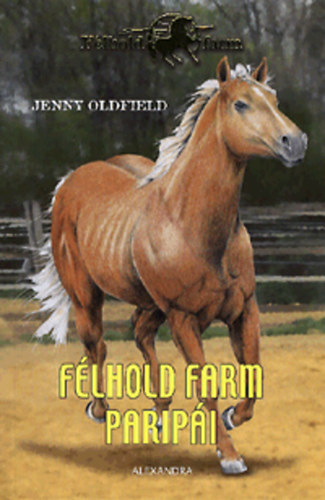 Jenny Oldfield - F�lhold farm parip�i