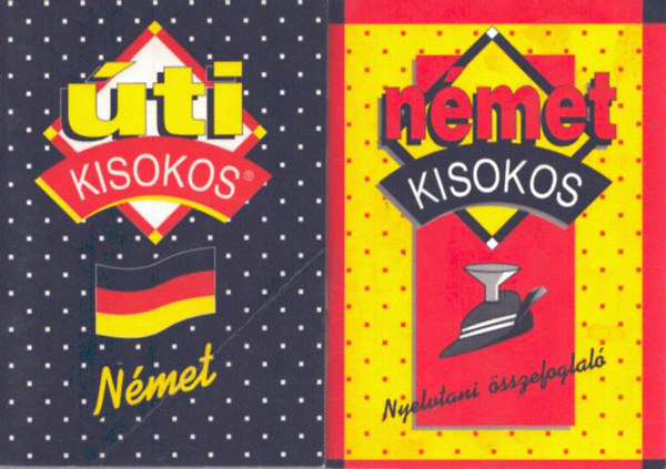 Maros Judit, Szitnyain� Gottlieb �va (�ssze�ll.) - 2 db n�met kisokos: N�met �ti kisokos + N�met kisokos - nyelvtani �sszefoglal�