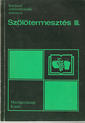 Dr. Kaiser Géza - szőlőtermesztés III.
