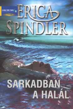 Erica Spindler - Sarkadban a hall