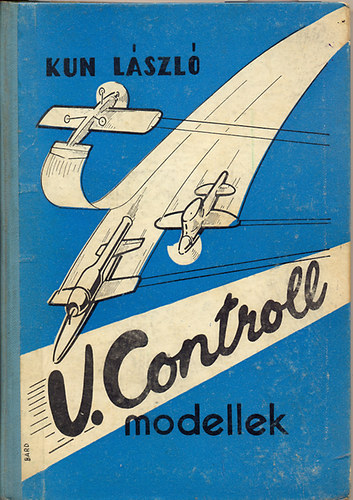 Kun Lszl - U-Controll modellek