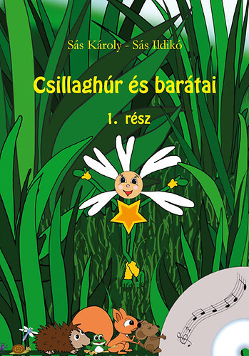 Ss Ildik, Ss Kroly - Csillaghr s bartai - 1.rsz (CD-mellklet nlkl)