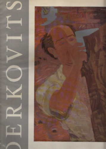 Pogny dn Gbor - Derkovits Gyula (dediklt)