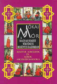 Jkai Mr - A magyar nemzet trtnete regnyes rajzokban 5.