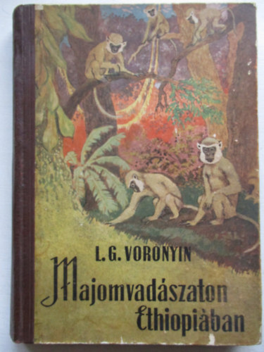 L. G. Voronyin - Majomvadszaton Ethiopiban