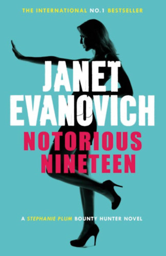 Janet Evanovich - Stephanie Plum #19 Notorious Nineteen