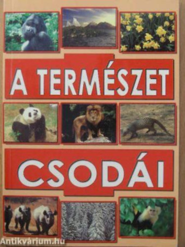 Urr Gza, Fehr Sndor - A termszet csodi