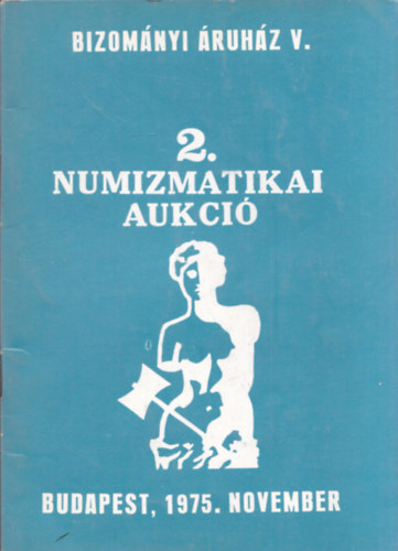 2. Numizmatikai Aukci Budapest, 1975. november