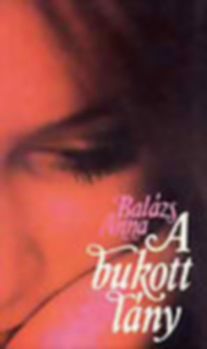 Bal�zs Anna - A bukott l�ny - B�ta-sorozat