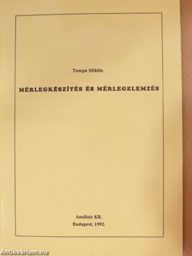 Tompa MIkl�s - M�rlegk�sz�t�s �s m�rlegelemz�s