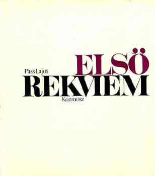 Pass Lajos - Els� rekviem