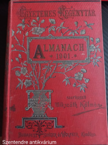 Mikszth Klmn (szerk.) - Almanach 1901.