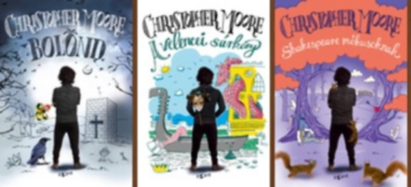 Christopher Moore - Tarsoly sorozat 1-3 (Bolond, A velencei s�rk�ny, Shakespeare m�kusoknak)