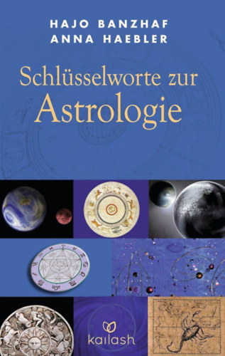 Anna Haebler, Hajo Banzhaf - Schlsselworte zur Astrologie