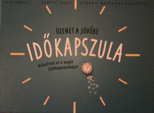 Fekete Judit, Gyrgyi Adrienne - Idkapszula