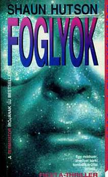 Shaun Hutson - Foglyok