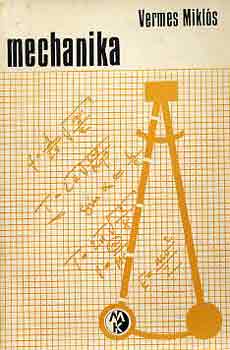 Vermes Miklós - Mechanika