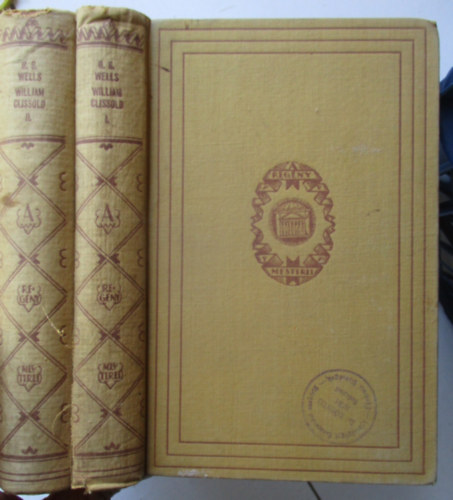 H. G. Wells - William Clissold vil�ga I-II.