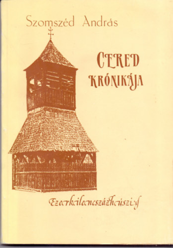 Szomszéd András - Cered krónikája 1920-ig