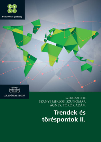 T�r�k �d�m, Szanyi Mikl�s, Szunom�r �gnes - Trendek �s t�r�spontok II.