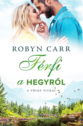 Carr, Robyn - Férfi a hegyről