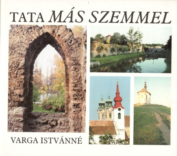 Varga Istvnn - Tata ms szemmel