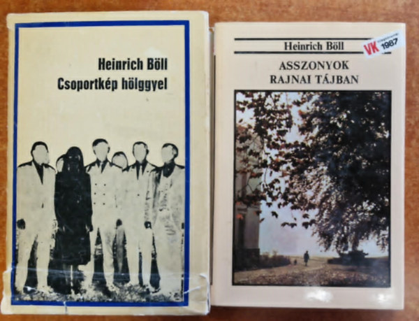 Heinrich Böll - 2db Heinrich Böll: Nyolcadik parancsolat + Csoportkép hölggyel