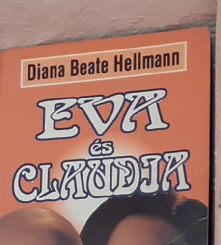 Hellmann; Hellmann, Dianabeate - �va �s Claudia