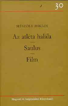 M�sz�ly Mikl�s - Az atl�ta hal�la-Saulus-Film